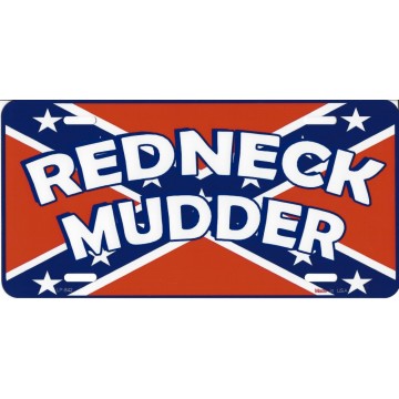 Redneck Mudder Metal License Plate 