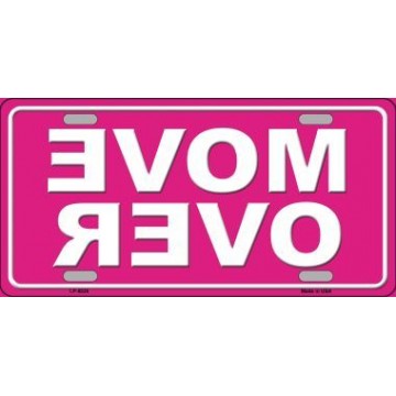 Move Over On Pink Metal License Plate