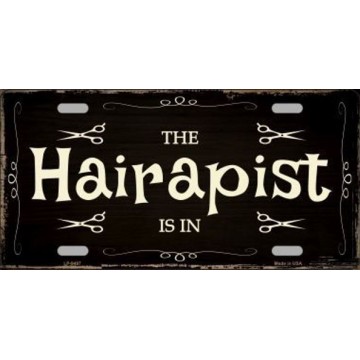 The Hairapist Is In Metal License Plate