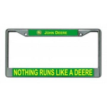 Nothing Runs like A Deere Chrome License Plate Frame
