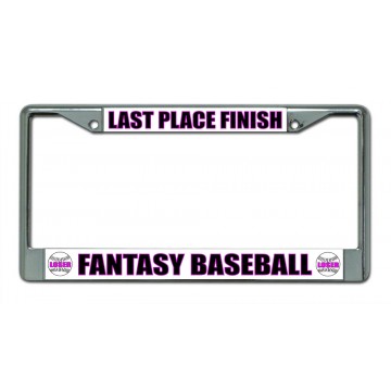 Last Place Finish Fantasy Baseball Chrome License Plate Frame