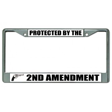 Protected By The 2nd Amendment Chrome License Plate Frame