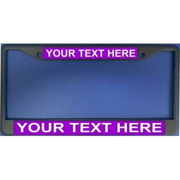 Your Text Here Purple Background Black License Plate Frame