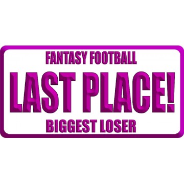 Fantasy Football Last Place Biggest Loser Photo License Plate 