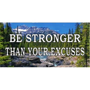 Be Stronger Than Your Excuses Nature Scene Photo License Plate