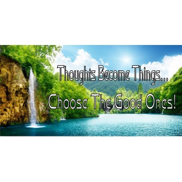 Thought Become Things Choose Good Ones Photo License Plate