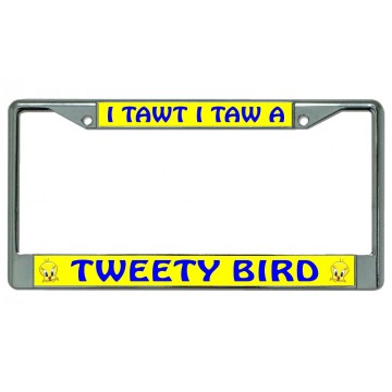 I Tawt I Taw A Tweety Bird Photo License Plate Frame