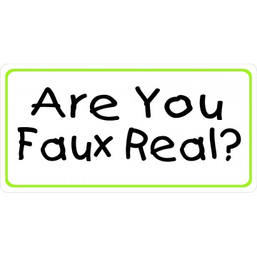 Are You Faux Real Photo License Plate
