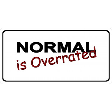 Normal Is Overrated Photo License Plate