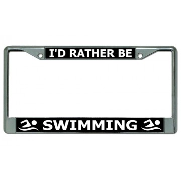 I'd Rather Be Swimming Chrome License Plate Frame