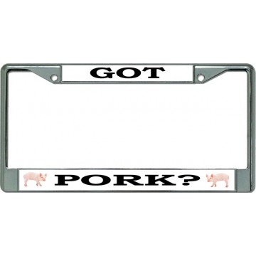 Got Pork Chrome License Plate Frame