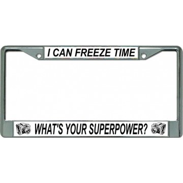 Freeze Time ... Camera Chrome License Plate Frame