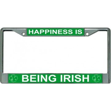 Happiness Is Being Irish Chrome License Plate Frame