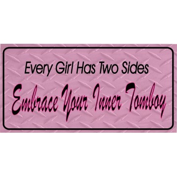 Embrace Your Inner Tomboy Photo License Plate