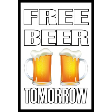 Free Beer Tomorrow  Photo Parking Sign