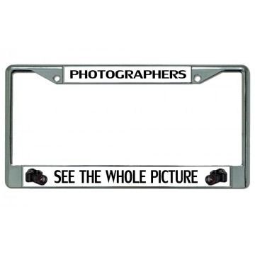 Photographers See The Whole Picture Chrome License Plate Frame