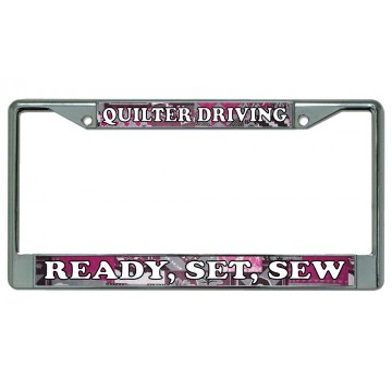 Quilter Driving Ready, Set, Sew Chrome License Plate Frame