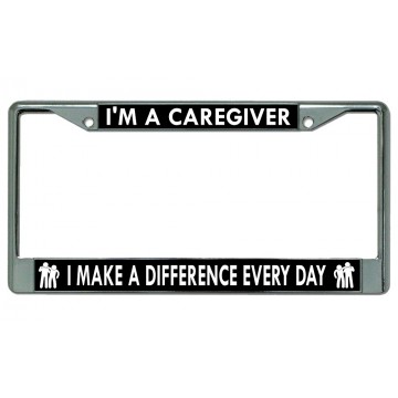I'm A Caregiver I Make A Difference Chrome License Plate Frame