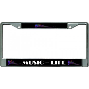 Music Equals Life Chrome License Plate Frame