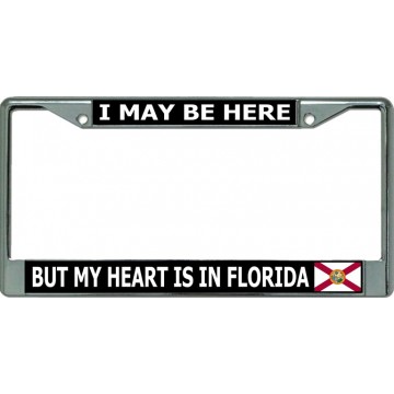 My Heart Is In Florida Chrome License Plate Frame