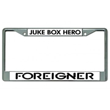 Foreigner "Juke Box Hero" Chrome License Plate Frame