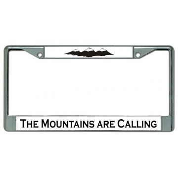 The Mountains Are Calling Chrome License Plate Frame