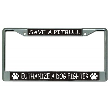 Save A Pitbull ... Chrome License Plate Frame