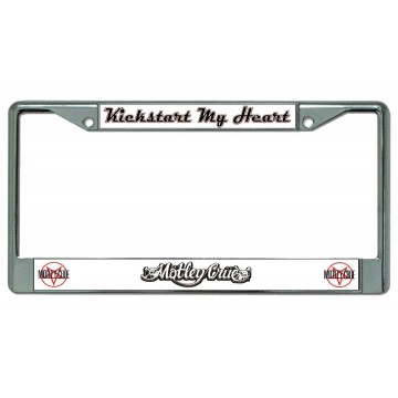 Kickstart My Heart Motley Crue Chrome License Plate Frame
