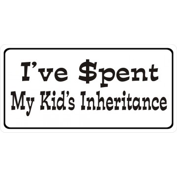 I've Spent My Kids Inheritance Photo License Plate