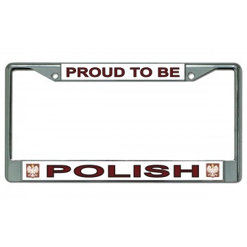 Proud To Be Polish Chrome License Plate Frame