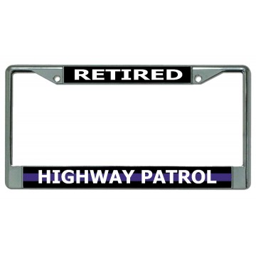 Retired Highway Patrol Chrome License Plate Frame