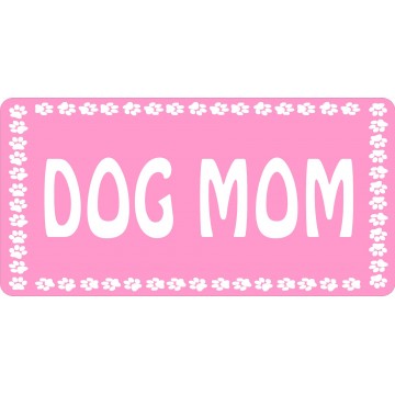 Dog Mom On Pink Photo License Plate