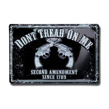 Don’t Tread 2nd Amendment Metal Parking Sign