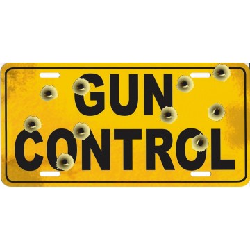 Gun Control With Bullet Holes License Plate